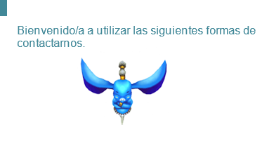 Centro de Servicio al Cliente - Bienvenido a usar la siguiente manera de contactarnos